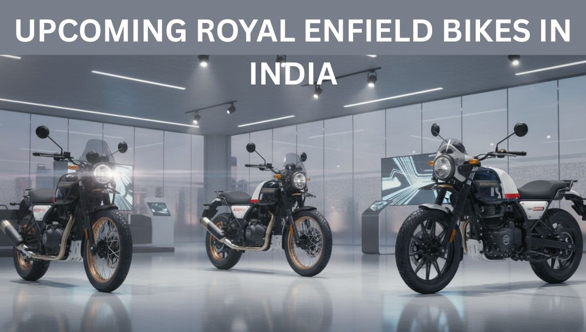 UPCOMING ROYAL ENFIELD BIKES IN INDIA